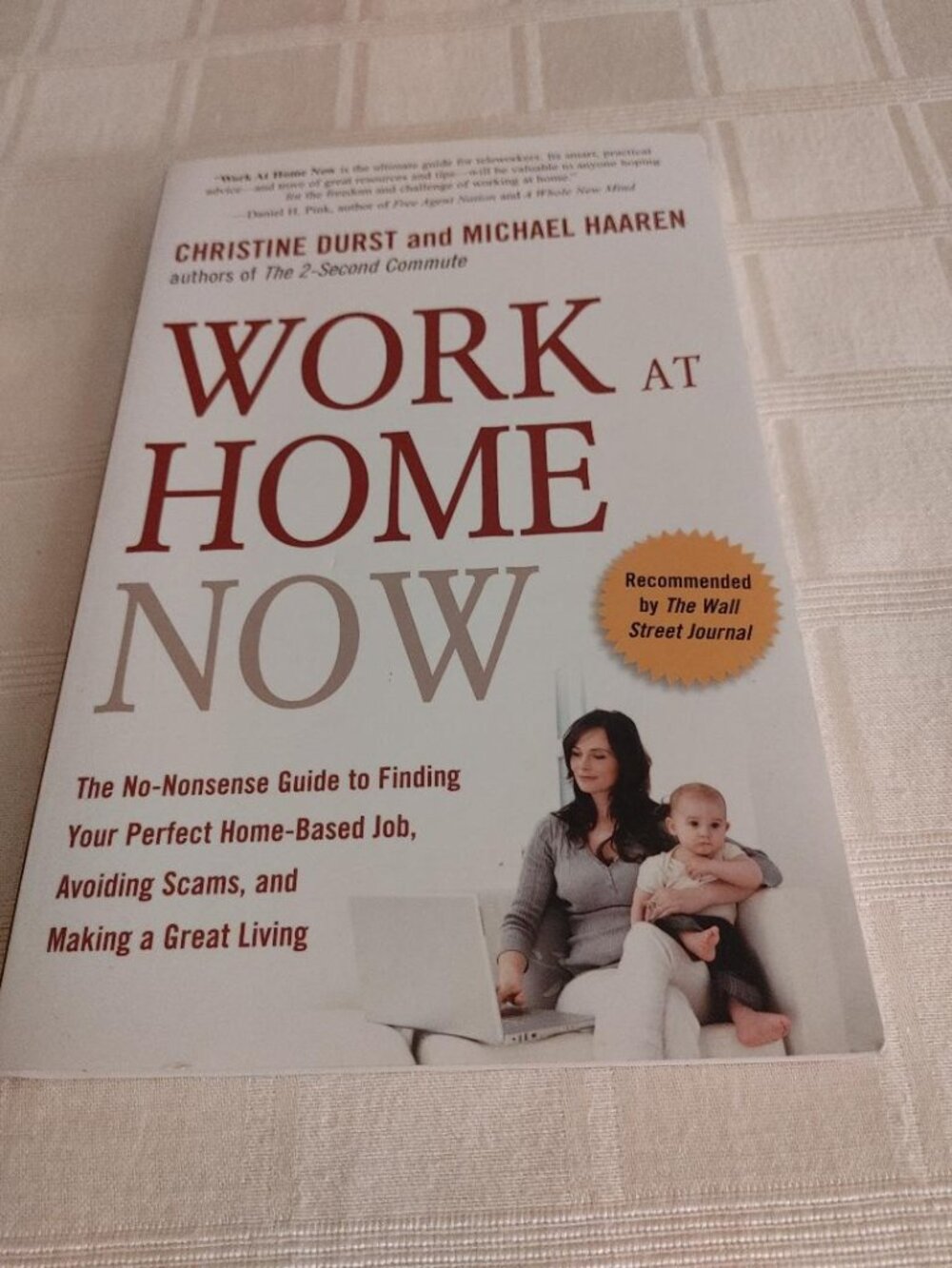 Work at Home Now Paperback by Durst & Haaren